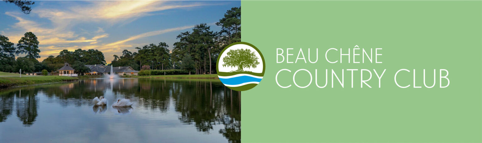 Beau Chene Country Club - Beau Chêne Homeowners Association ...